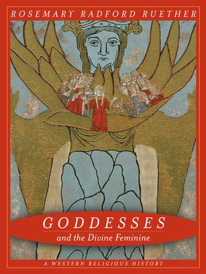 cover image of Goddesses and the Divine Feminine